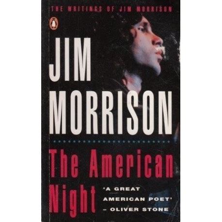 Poetry The American Night The Writings Of Jim Morrison Jim