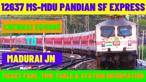 12637 Chennai Egmore To Madurai JN Pandian SF Express Ticket Fare