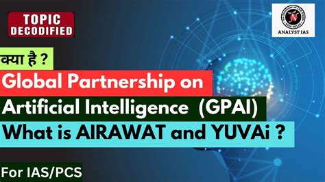 Global Partnership On Artificial Intelligence Topic Decodified Upsc