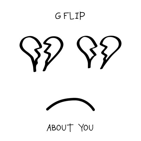 G Flip – About You Lyrics | Genius Lyrics