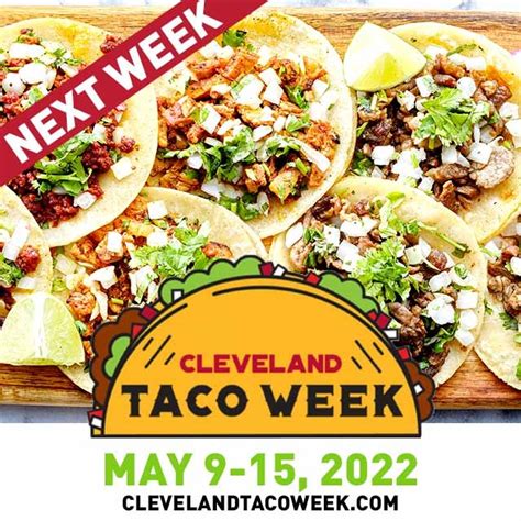 Cleveland Taco Week Starts One Week From Today Cleveland Cleveland