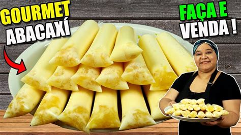 FAÇA E VENDA Geladinho gourmet de abacaxi CREMOSO DELICIOSO