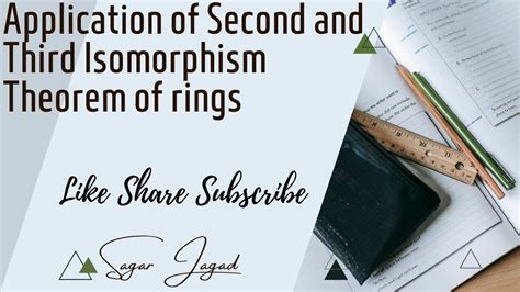 Application Of Second And Third Isomorphism Theorem Of Rings Youtube