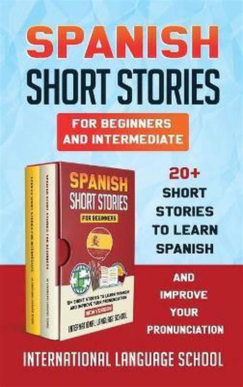 Spanish Short Stories For Beginners And Intermediate