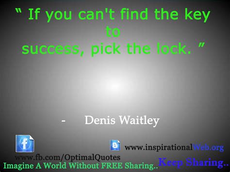 Denis Waitley Quotes Inspirational Quotesgram