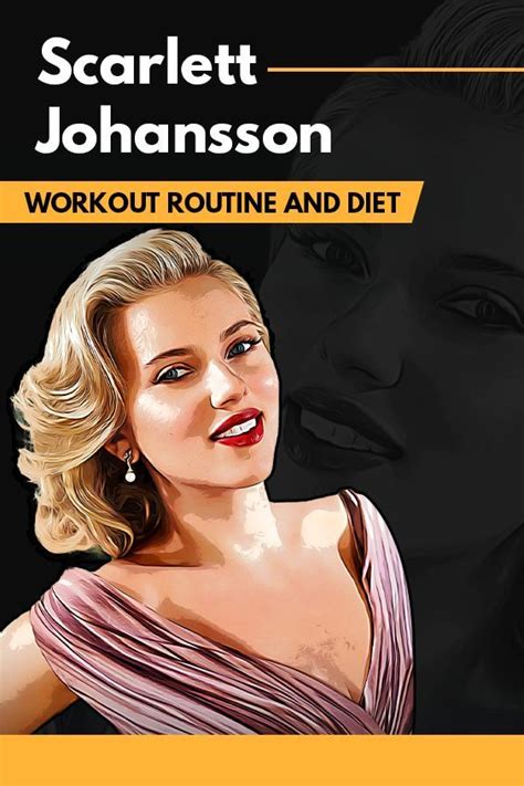 Scarlett Johansson’s Workout Routine and Diet (Full Guide) | Scarlett ...