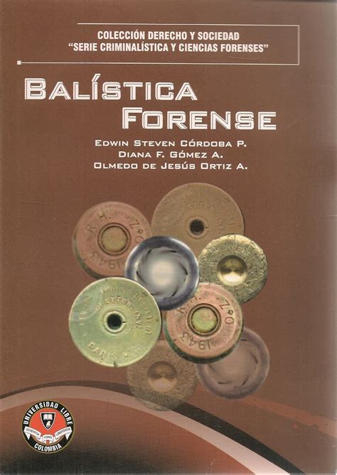 Balística Forense Ediciones Técnicas Paraguayas