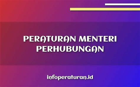 Peraturan Menteri Perhubungan Nomor PM 47 Tahun 2023