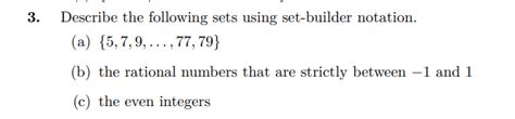 Solved 3 Describe The Following Sets Using Set Builder Chegg