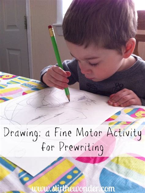 Drawing A Fine Motor Activity For Prewriting Stir The Wonder