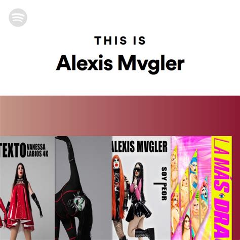 This Is Alexis Mvgler Playlist By Spotify Spotify