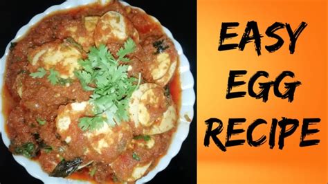 Quick And Easy Egg Recipe For Bachelors Egg Curry Bachelors Recipe