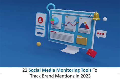 22 Social Media Monitoring Tools To Track Brand Mentions In 2023