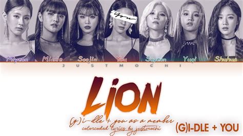 G I DLE 여자 아이들 LION 7 Members ver Color Coded Lyrics Eng