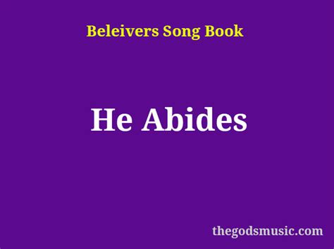 He Abides Christian Song Lyrics