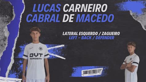 Lucas Macedo Lateral Esquerdo Zagueiro Left Back Defender