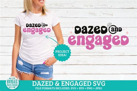 Dazed And Engaged Svg Retro Engaged Bride To Be Svg