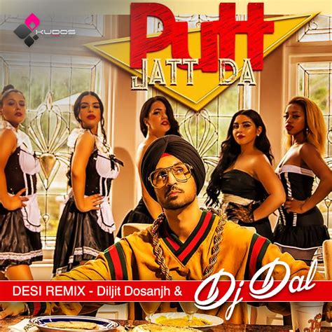 Put Jatt Da Diljit Dosanjh Dj Dal Remix Dj Dal