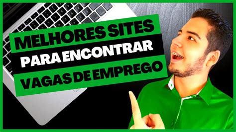 Melhores Sites Para Encontrar Vagas De Emprego Youtube