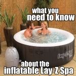 Bestway Lay Z Spa Hot Tub What You Need To Know