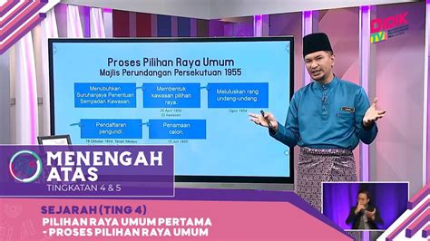 Menengah Atas 2022 Klip Sejarah Ting 4 Pilihan Raya Umum