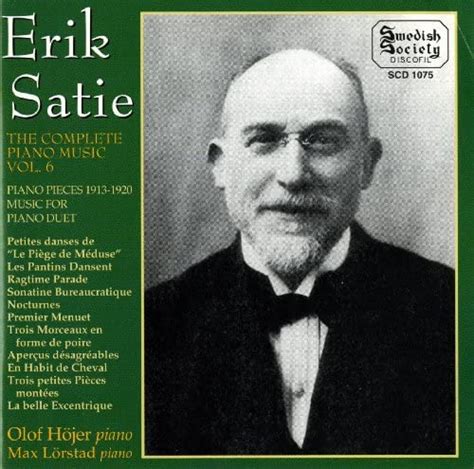 Amazon Co Jp Satie Complete Piano Music Vol Olof Hojer