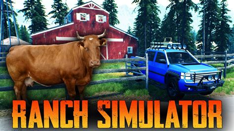 НОВЫЙ СИМУЛЯТОР ФЕРМЫ Ranch Simulator НАМ НУЖНА КОРОВА И БОЛЬШЕ