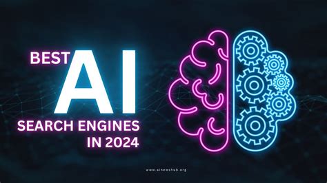 Best AI Search Engines Of 2024 By AI News Hub