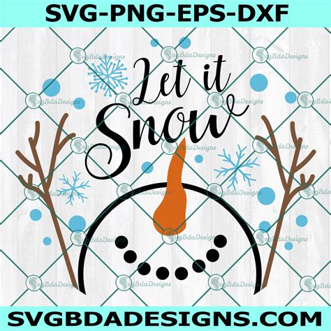 Let It Snow Svg Ornament Svg Snowman Svg Christmas Svg Svgbdadesigns