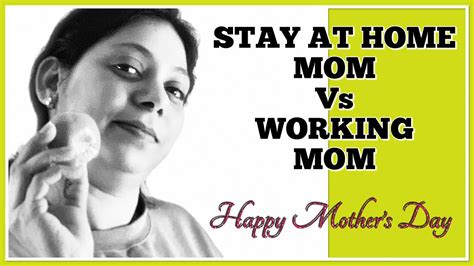 Working Mom Vs Stay At Home Mom The Ultimate Comparison Youtube