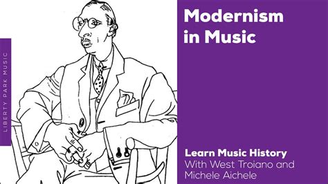 Modernism In Music Modern Classical Music Music History Video