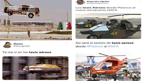 Los Mejores Memes Que Dejó El Anuncio De Los Taxis Aéreos Del Aifa Infobae