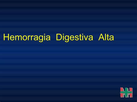 Pdf Hemorragia Digestiva Alta Hospitalitaliano Org Ar Han