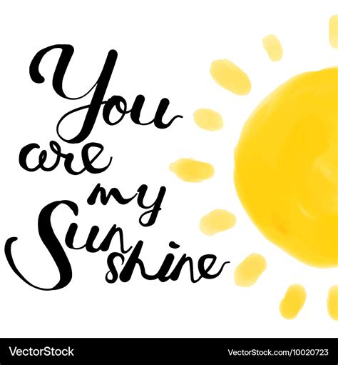 You Are My Sunshine Royalty Free Vector Image Vectorstock