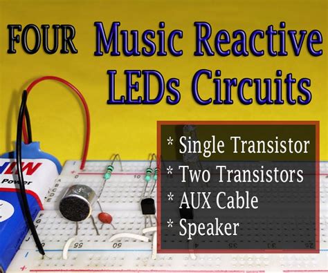 4 Music Reactive Leds Circuits Mic Aux Cable Speaker 3 Steps Instructables