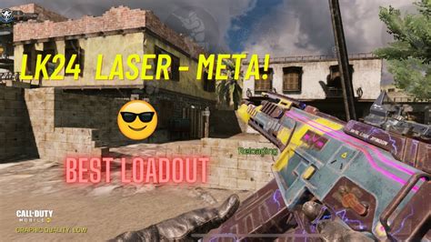 Best OP LK 24 META Gunsmith Loadout Build It S A Laser CODM Gameplay