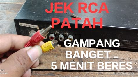 Cara Melepas Kabel Jek Rca Yang Patah Di Dalam Lubang Youtube