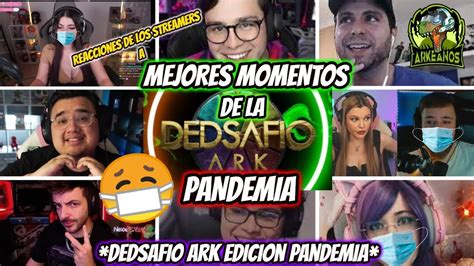 REACCION DE TODOS A LA PANDEMIA DE DEDSAFIO ARK MEJORES MOMENTOS