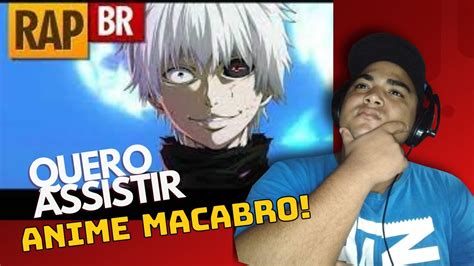 REAGINDO Ao Rap Do Kaneki Tokyo Ghoul Tauz RapTributo 20 REACT