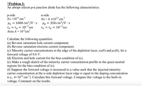 Solved Problem 3 An Abrupt Silicon P N Junction Diode Has Chegg