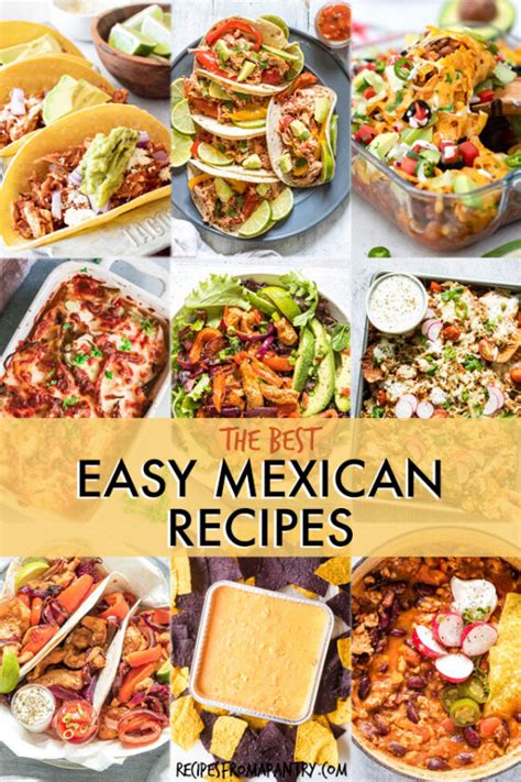 30 Easy Mexican Recipes - Recipes From A Pantry