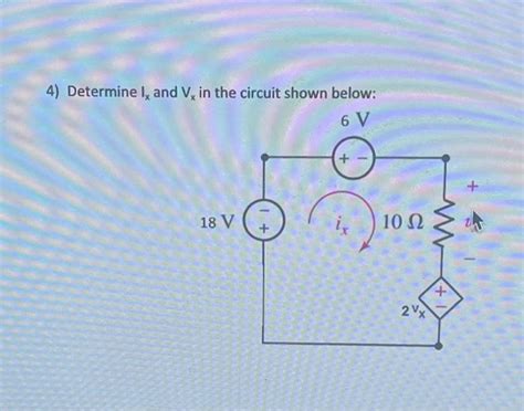 Solved 4 Determine Lx And V In The Circuit Shown Below 6 Chegg