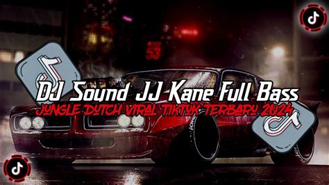 Dj Sound Jj Kane Full Bass Speed Up X Reveb Youtube