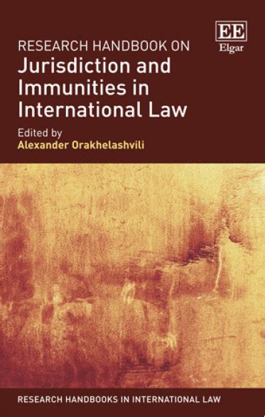 Just Published Research Handbook On Jurisdiction And Immunities In International Law