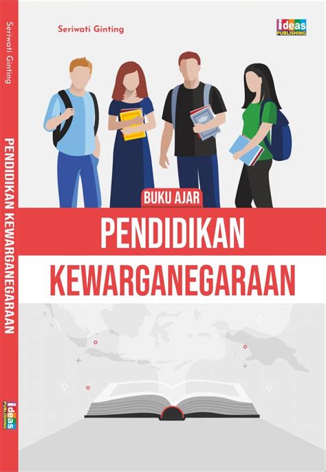 Buku Ajar Pendidikan Kewarganegaraan Made By Order Ideas Publishing