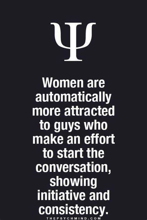 The Quote For Women Are Automatically Attracted To Guys Who Make An