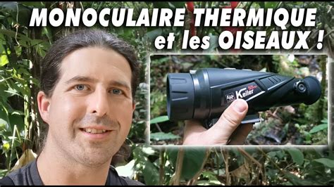 Test Concluant D Un Monoculaire Thermique Pour La Recherche Des Oiseaux