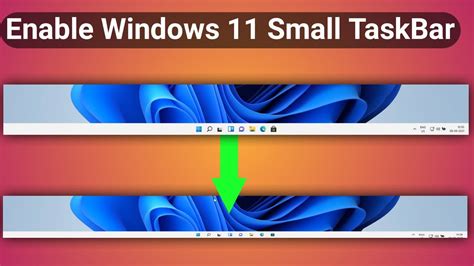 How To Make Windows 11 Taskbar Smaller Windows 11 Small Taskbar How To Resize Taskbar Windows