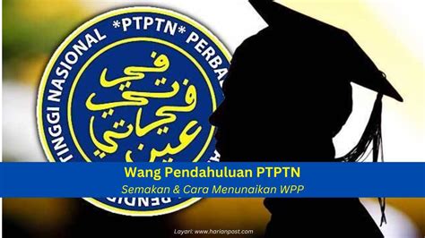 Wang Pendahuluan Ptptn Semakan Cara Menunaikan Wpp