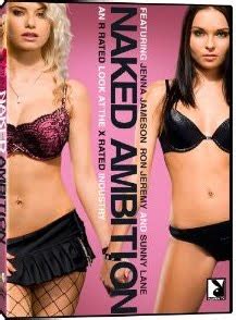 The Armchair Critic NAKED AMBITION